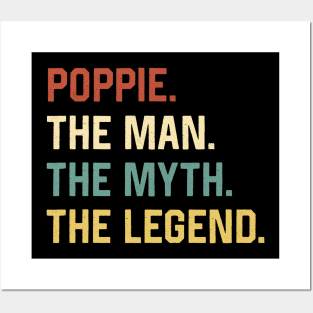 Fathers Day Shirt The Man Myth Legend Poppie Papa Gift Posters and Art